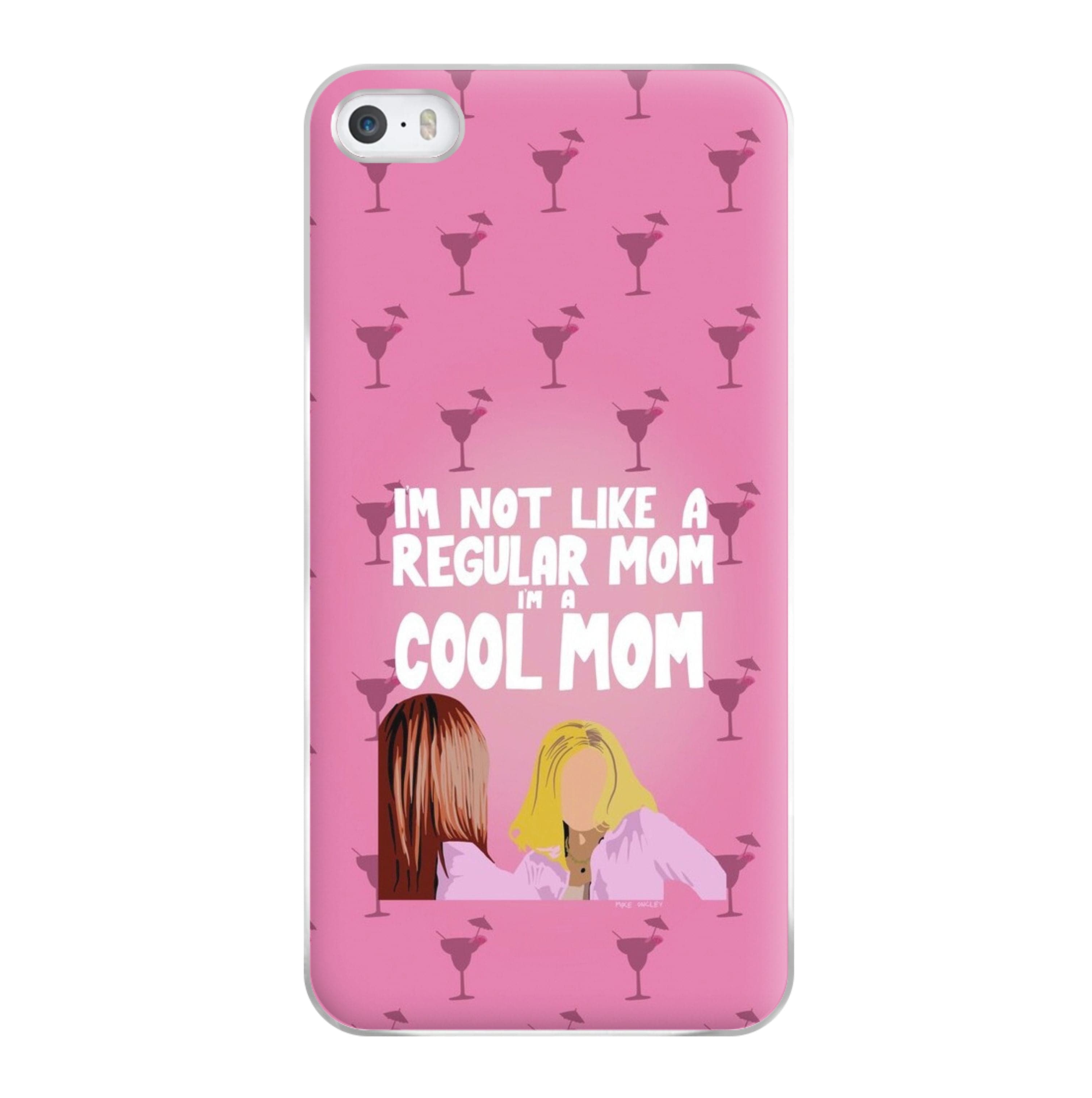 I'm A Cool Mom Phone Case