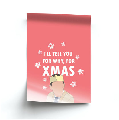 I'll Tell You For Why, For Xmas Poster