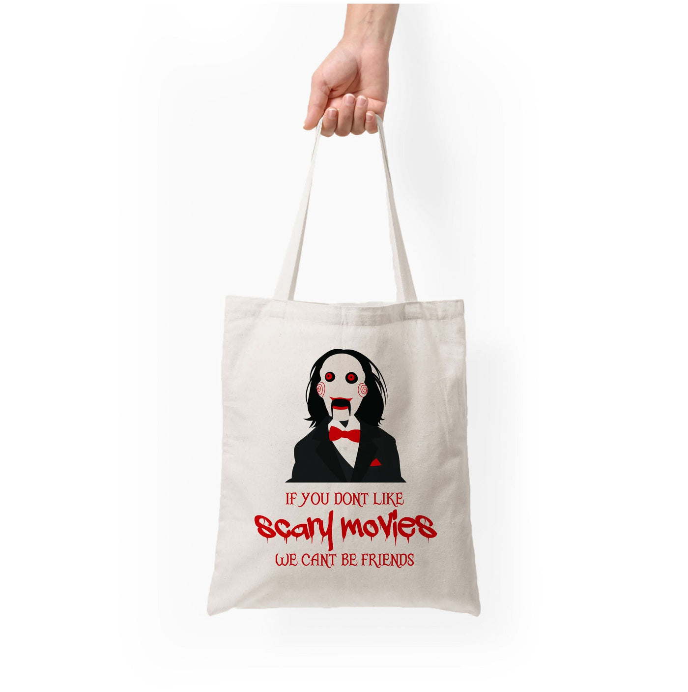 If You Don't Like Scary Movies Tote Bag