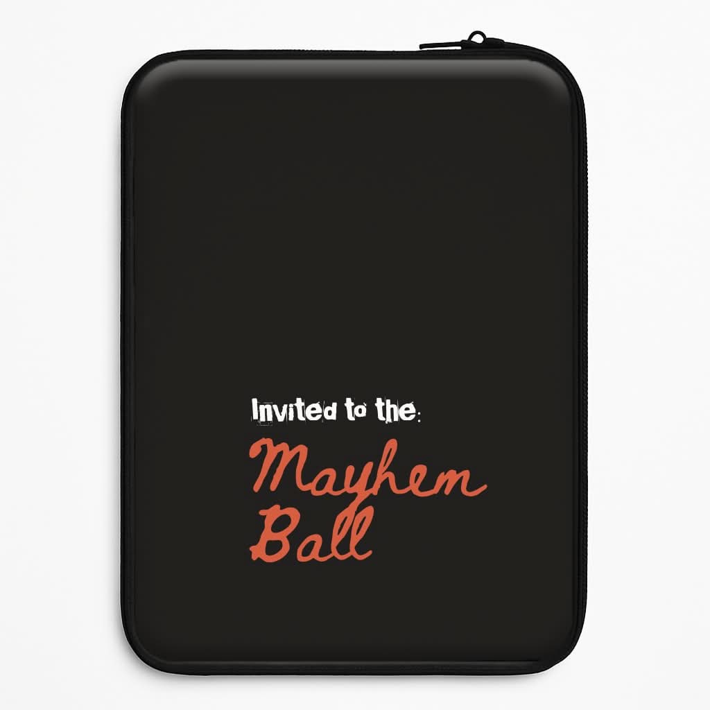 Invited To The Mayhem Ball Universal Laptop Sleeve