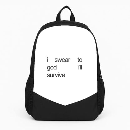 I Swear To God I'll Survive Backpack