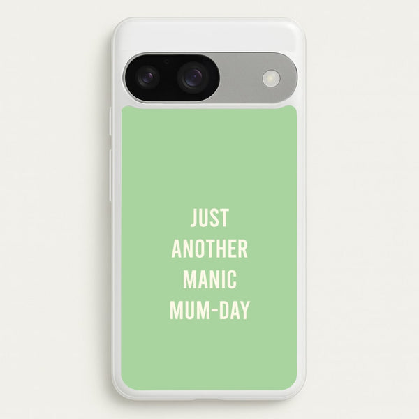 Just Another Manic Mumday Google Pixel 9 / 9 Pro Case