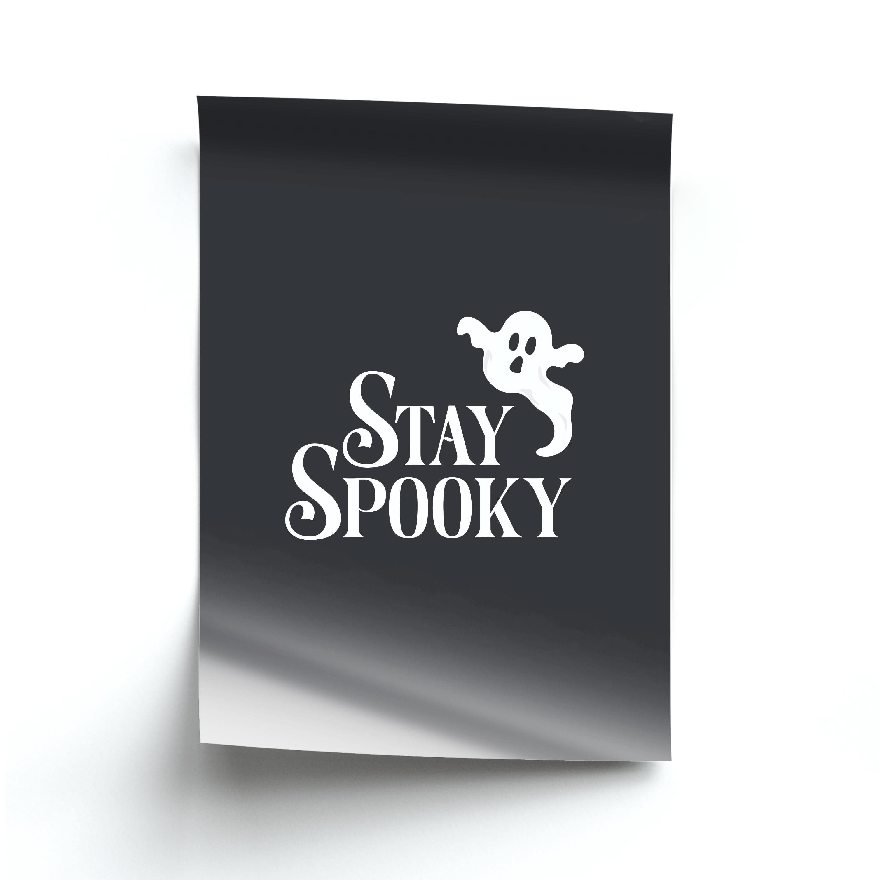 Stay Spooky  Poster