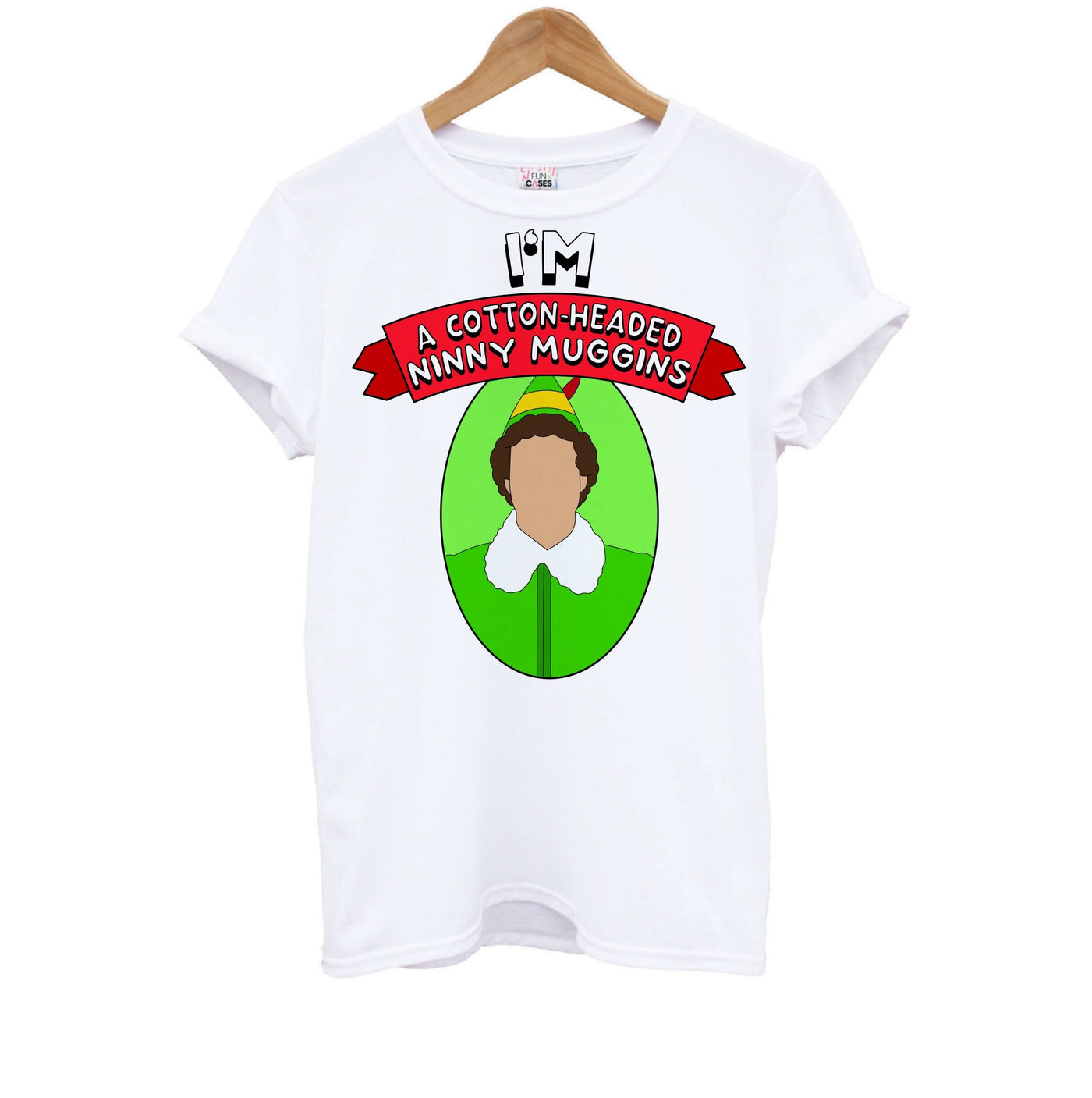 I'm A Cotton-Headed Ninny Muggins Kids T-Shirt