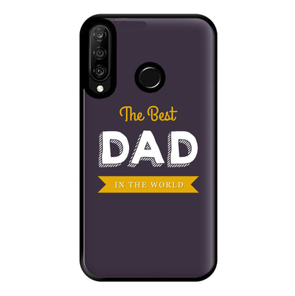 Best Dad In The World Phone Case