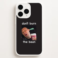 Don't Burn The Bean iPhone 11 Pro Max Case
