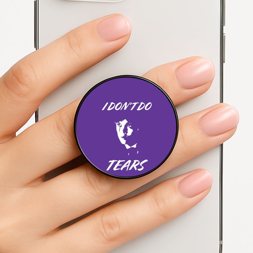 I Don't Do Tears FunGrip