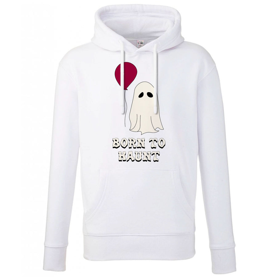 Born To Haunt  Hoodie