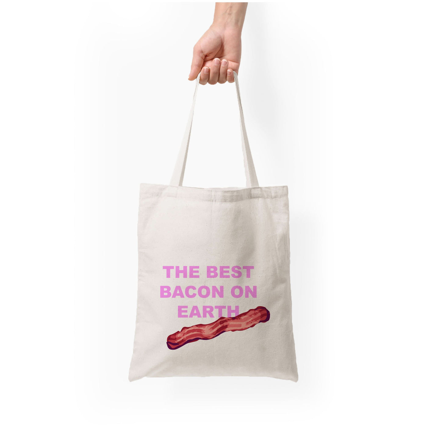 The Best Bacon On Earth Tote Bag