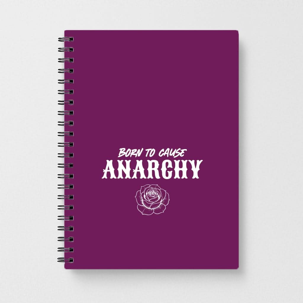 Born To Cause Anarchy Notebook