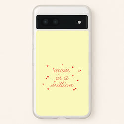 Mum In A Million Google Pixel 6a Case