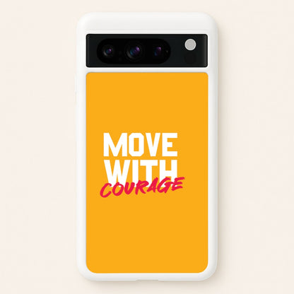 Move With Courage Google Pixel 8 Pro Case