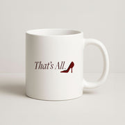 That's All Mug 1