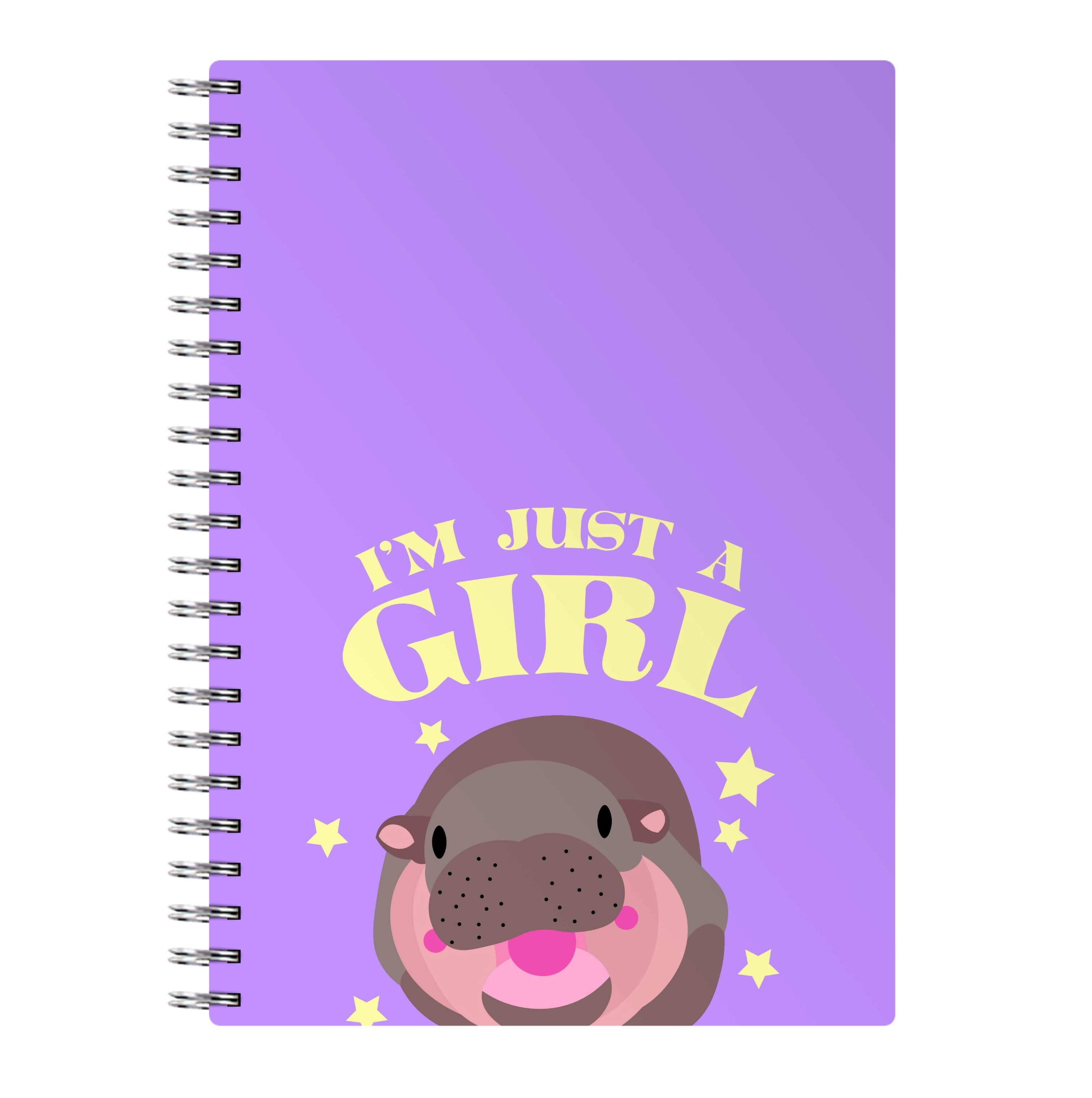 I'm Just A Girl Notebook