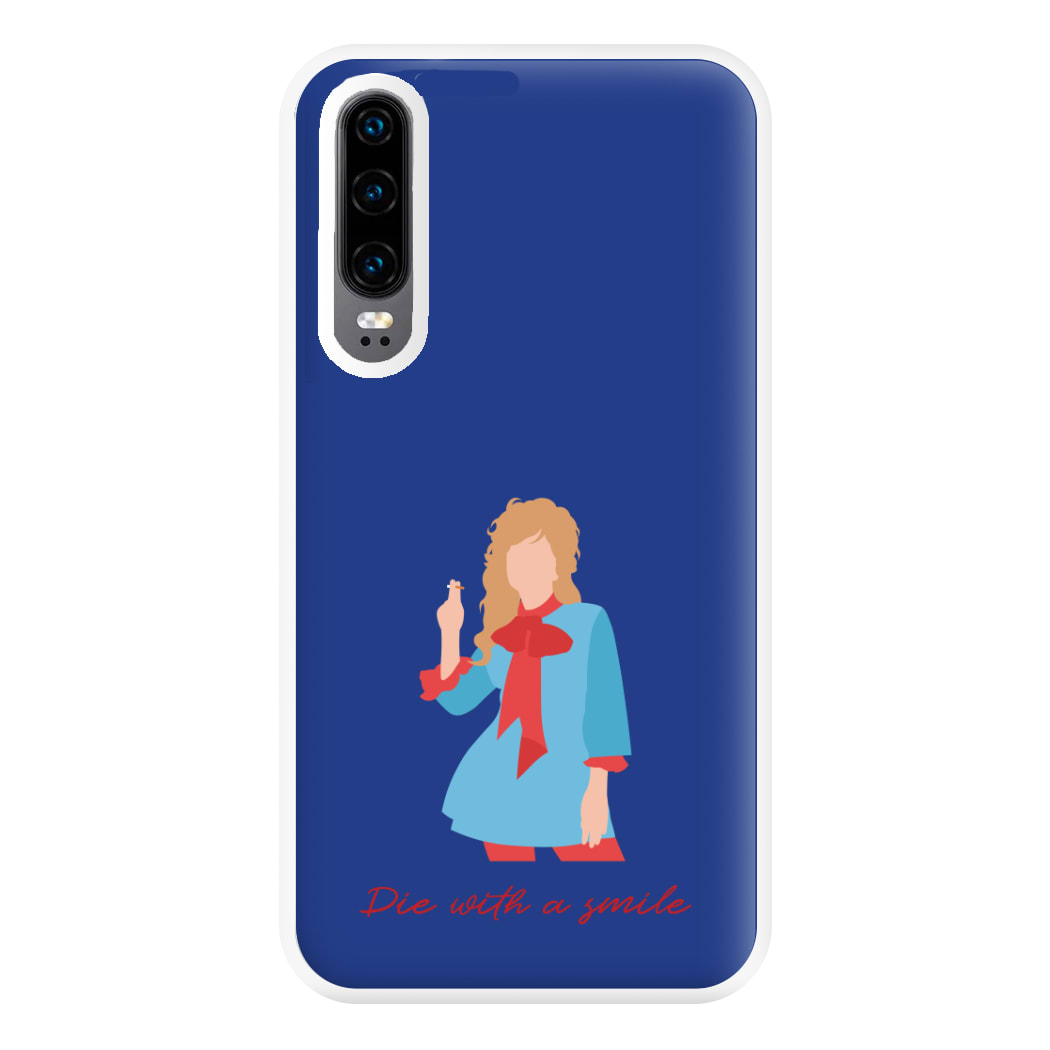 Gaga Die With A Smile Huawei P30 Case