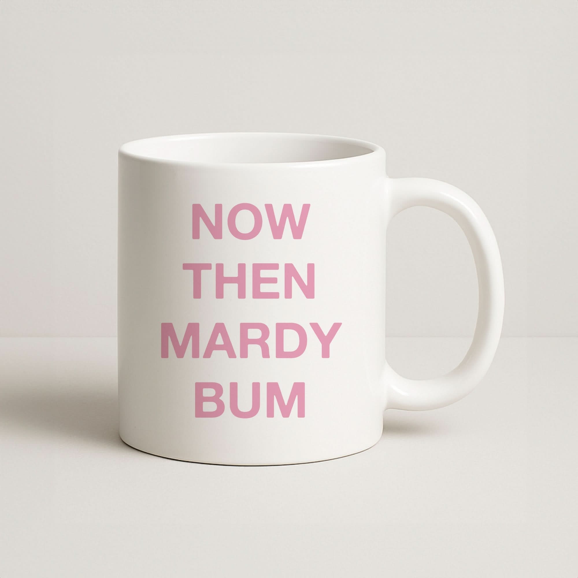 Mardy Bum Coffee Mug