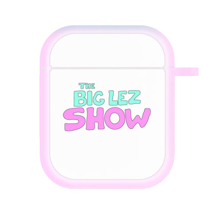 The Lez Show AirPods Case