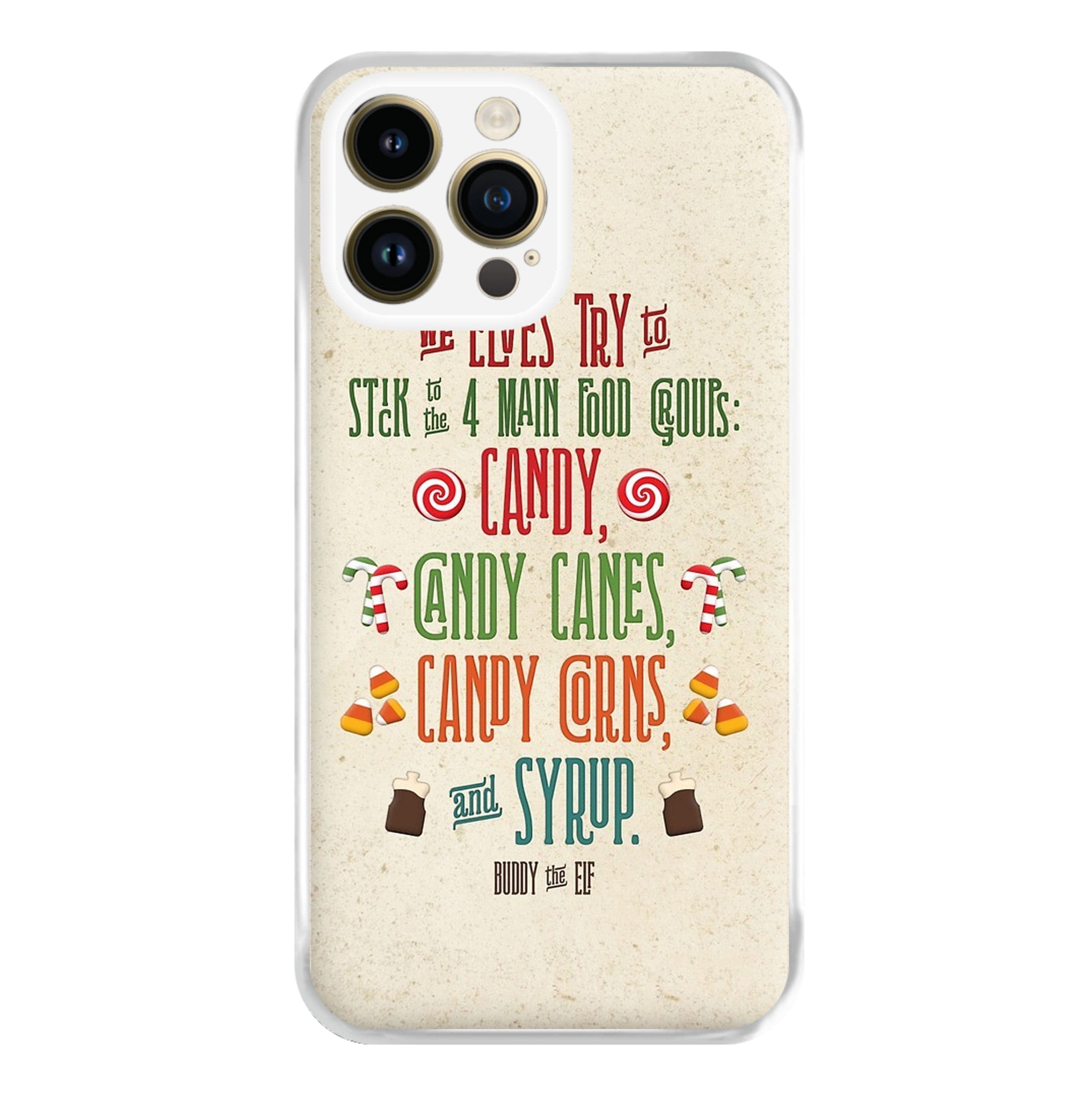 The Four Main Food Groups - Elf Phone Case