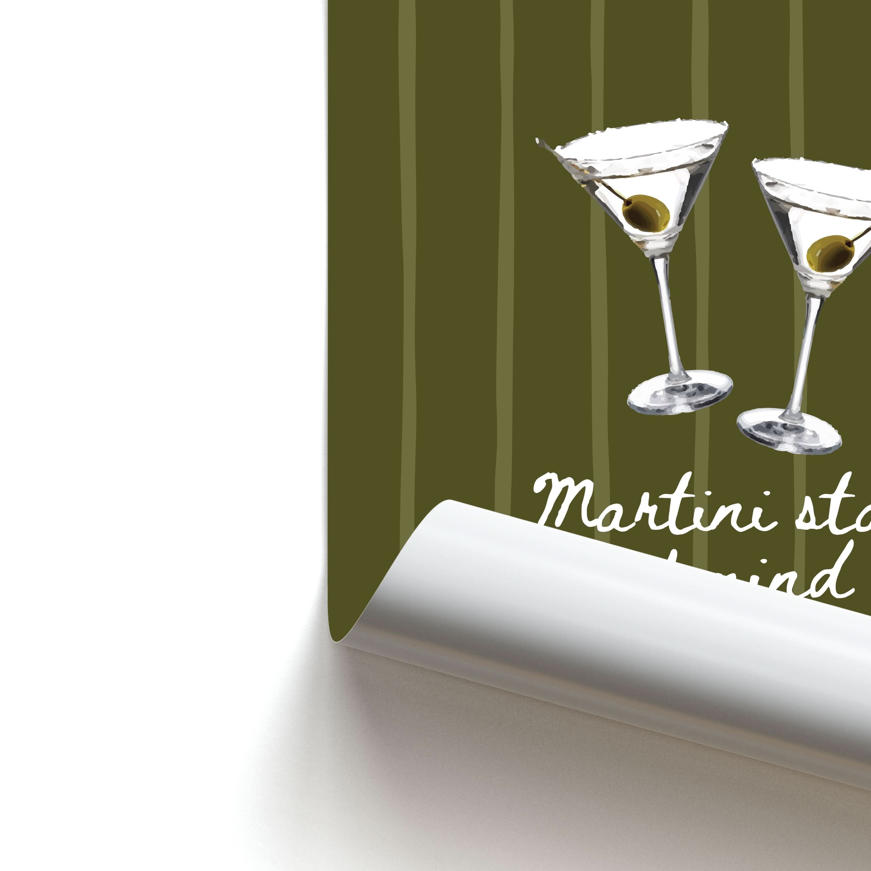 Martini State Of Mind Poster