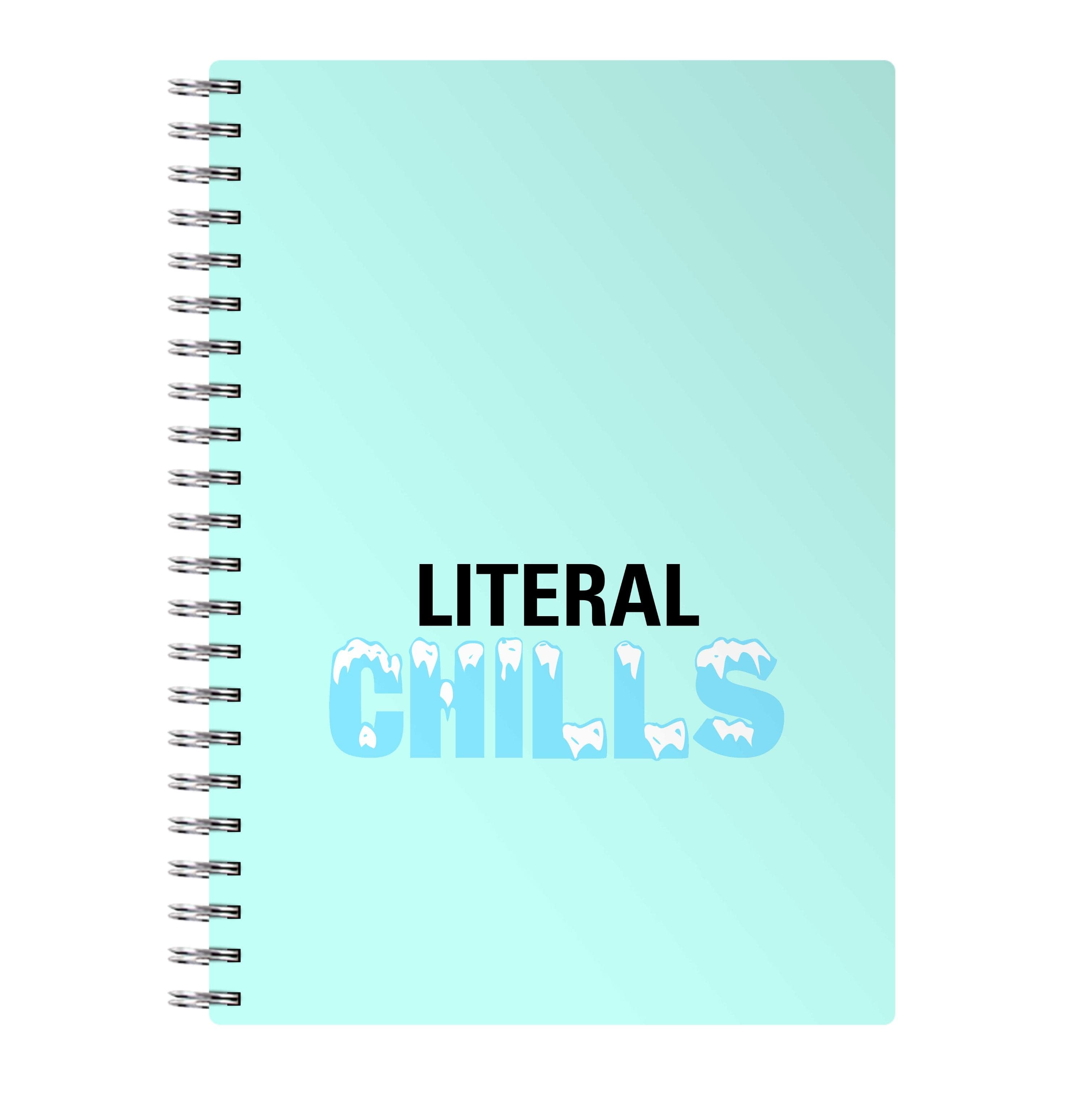 Literal Chills - B99 Notebook