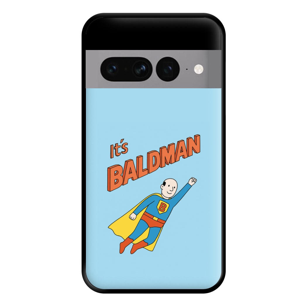 It's Baldman - Father's Day Google Pixel 7 Pro Case