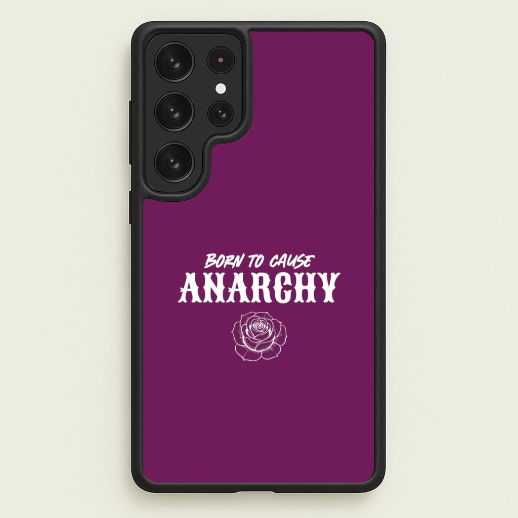 Born To Cause Anarchy Galaxy S22 Ultra Case