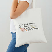 Love You To The Moon And Saturn Tote Bag 2