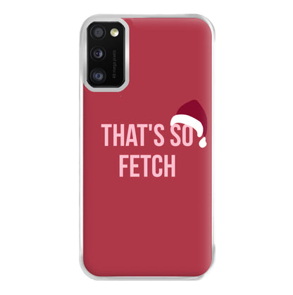 That's So Fetch - Christmas Meanies Phone Case