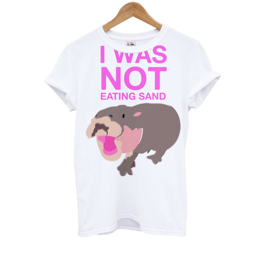 I Was Not Eating Sand Kids T-Shirt