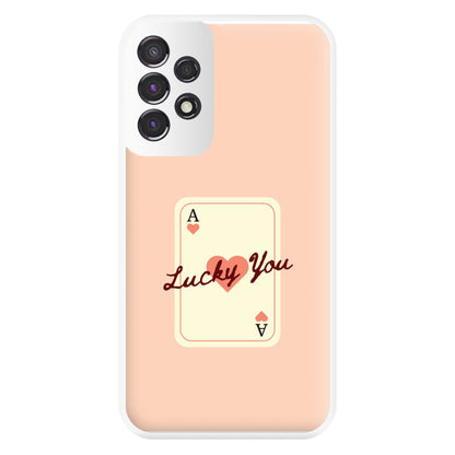 Lucky You Card Galaxy A53 Case