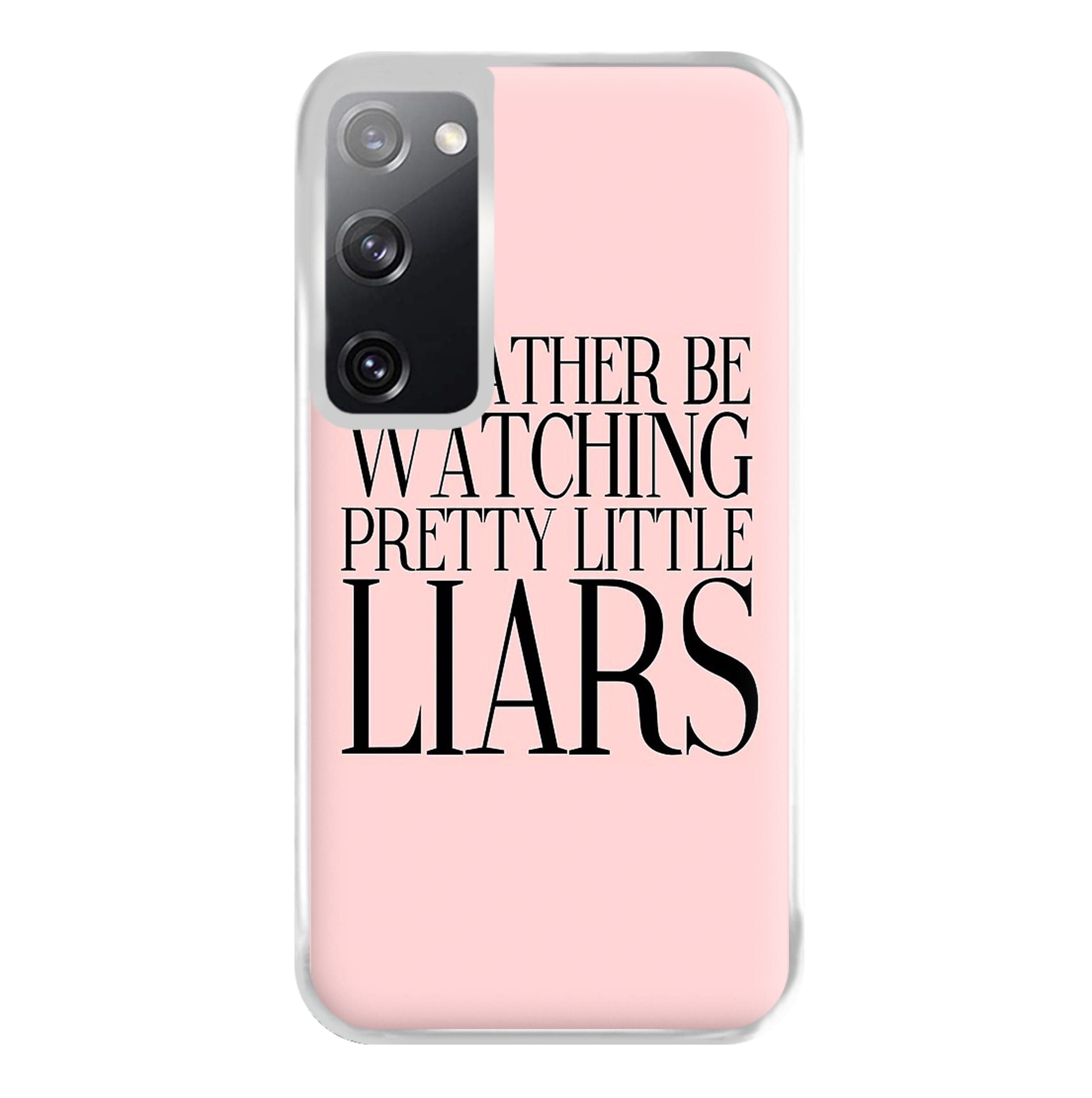 Rather Be Watching PLL... Phone Case