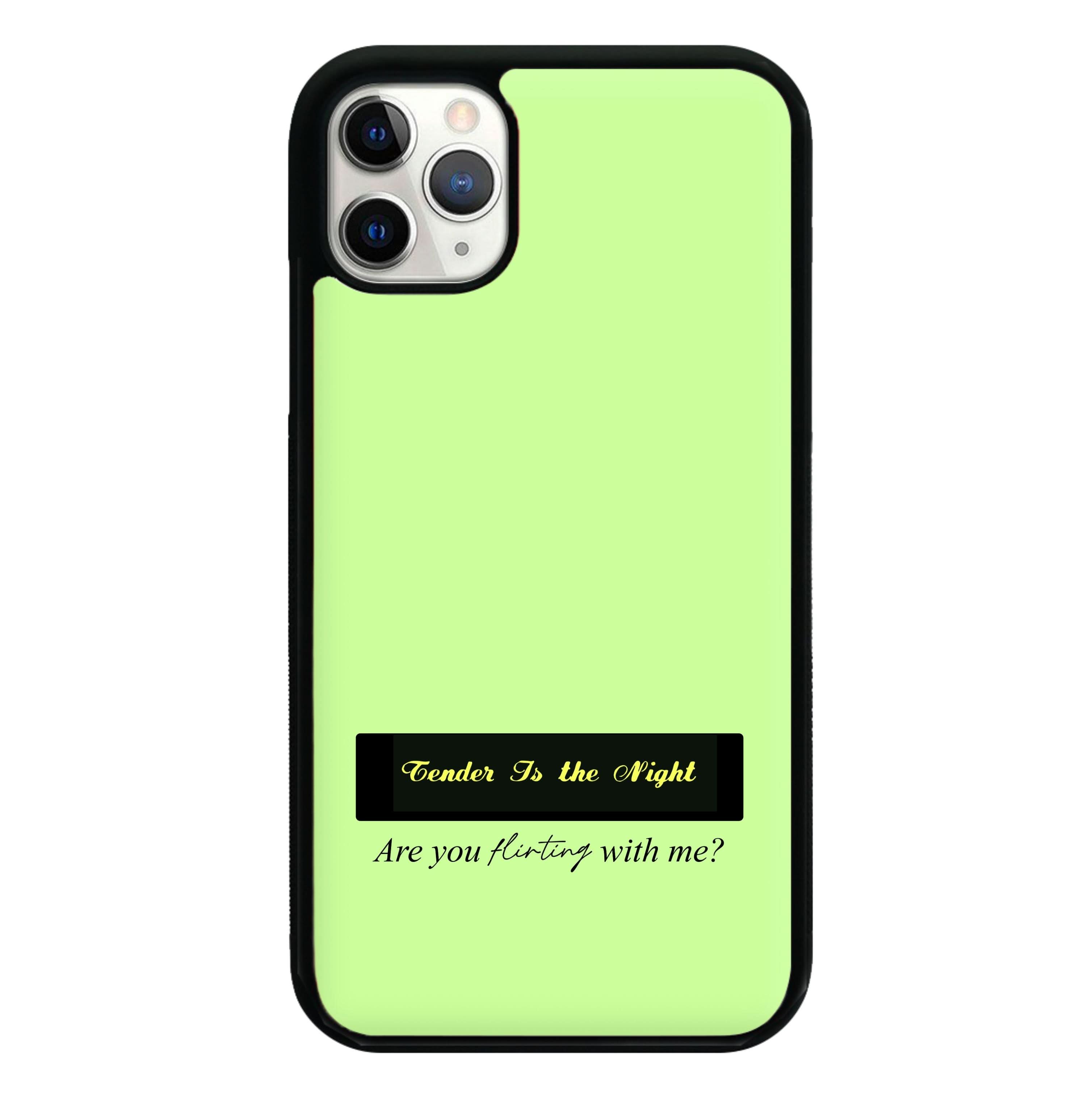 Are You Flirting With Me? Phone Case