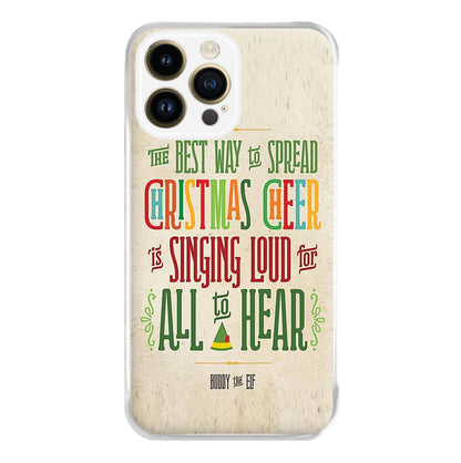 The Best Way To Spead Christmas Cheer - Elf Phone Case