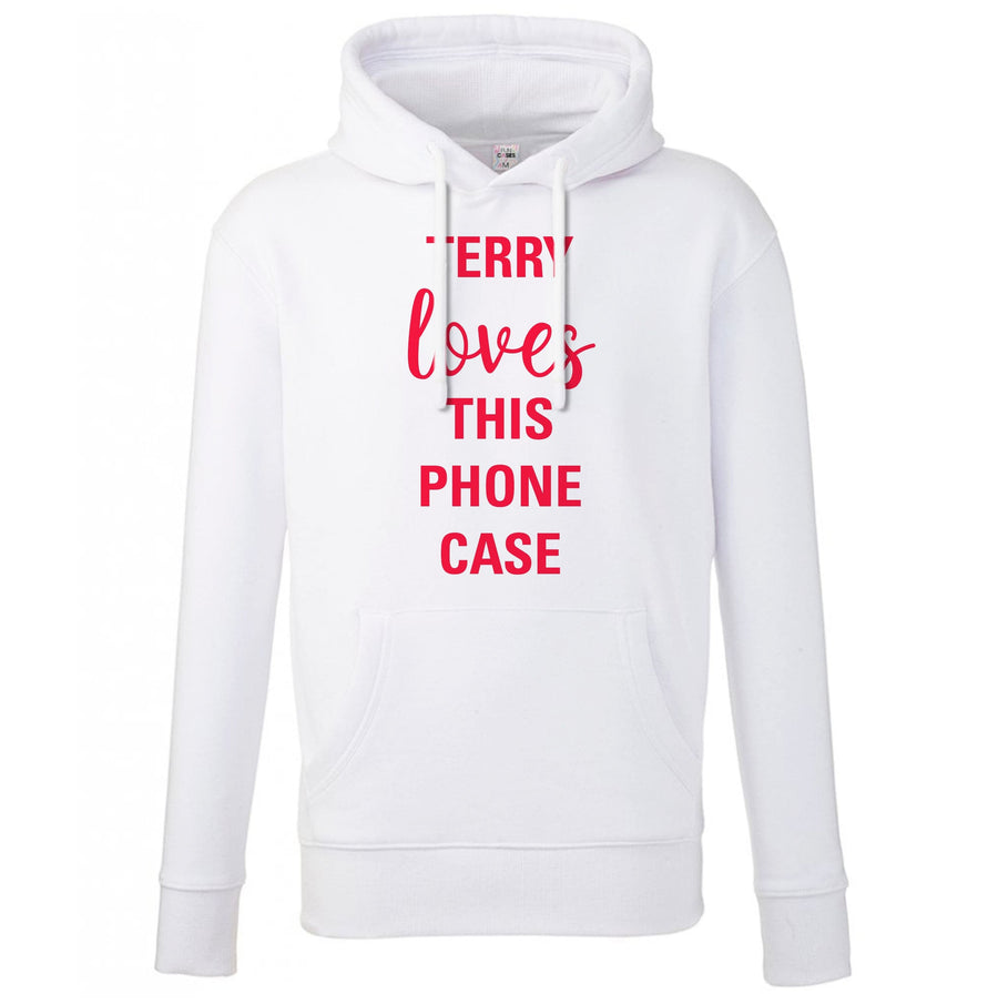 Terry Loves This Phone Case - Brooklyn Nine-Nine Hoodie