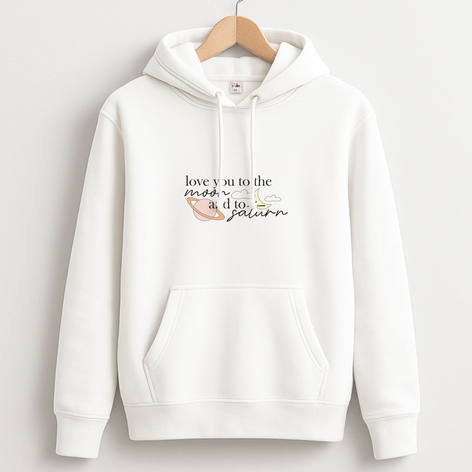 Love You To The Moon And Saturn Hoodie