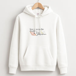 Love You To The Moon And Saturn Unisex Hoodie