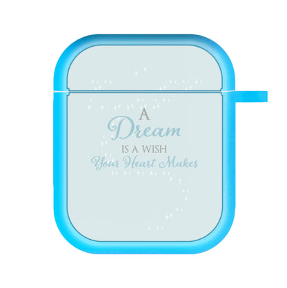 A Dream Is A Wish Your Heart Makes AirPods Case