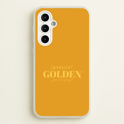 Gonna Be Golden Galaxy A54 Case