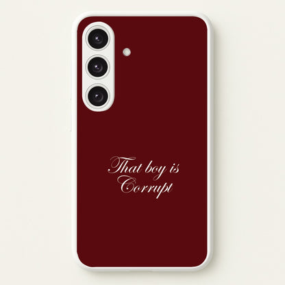 That Boy Is Corrupt Galaxy S25 Case