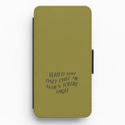 Call Me When You're High  Flip / Wallet Phone Case 1