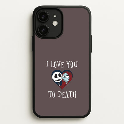 I Love You To Death Heart iPhone 11 Case