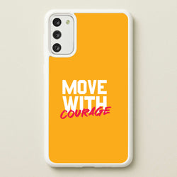 Move With Courage Galaxy S20FE Case