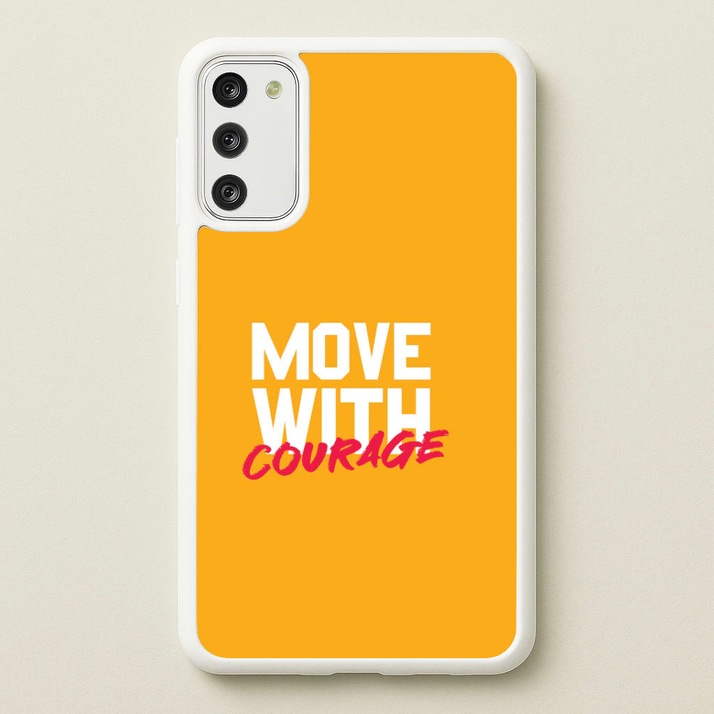 Move With Courage Galaxy A41 Case
