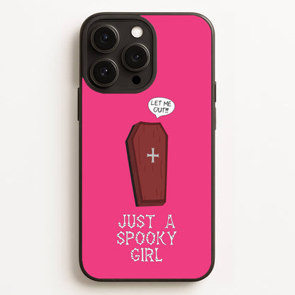 Just A Spooky Girl Phone Case for iPhone, Samsung Galaxy and Google Pixel