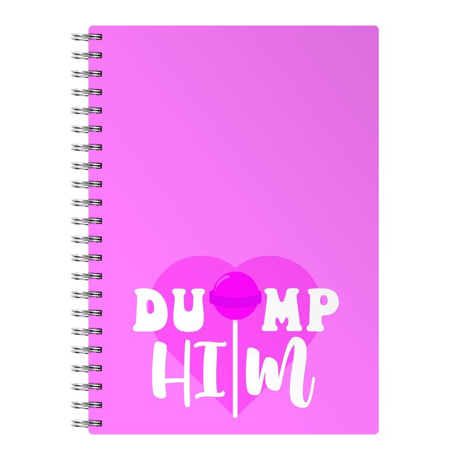 Dump Him - Summer Notebook