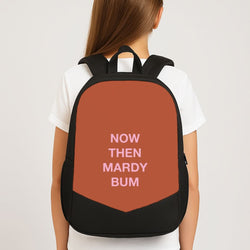 Mardy Bum School Bag