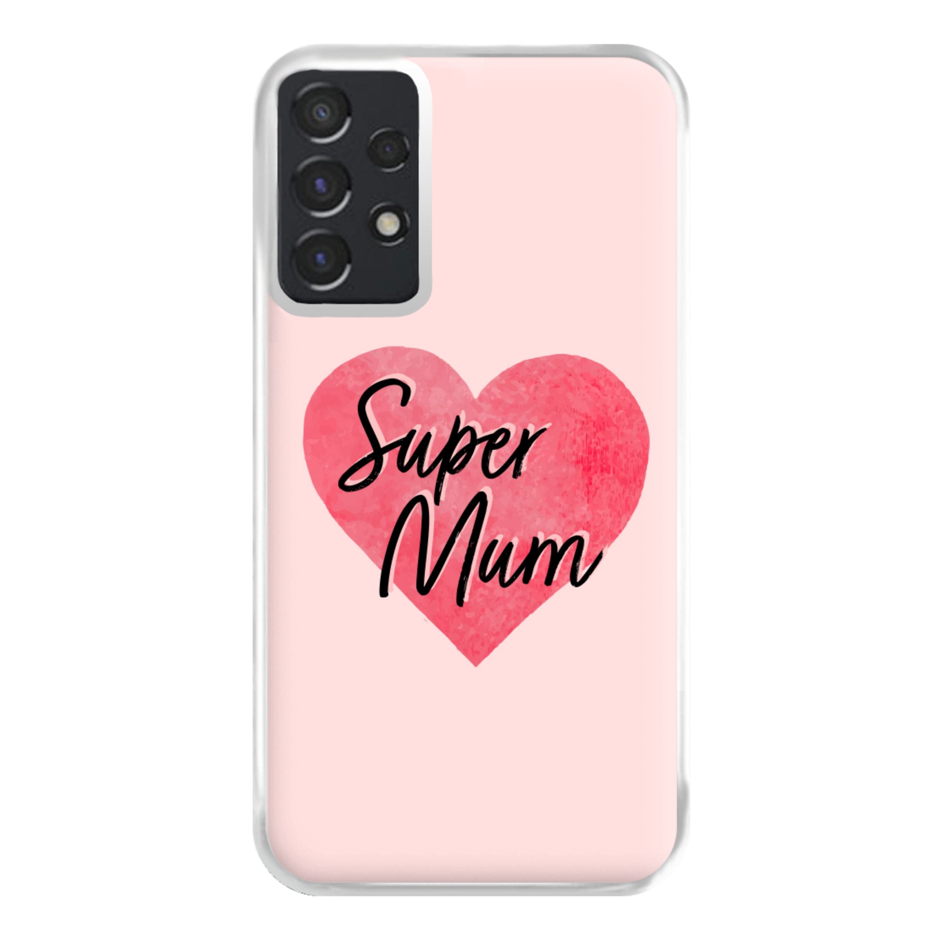 Super Mum - Mother's Day Phone Case