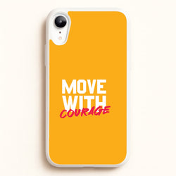 Move With Courage iPhone XR Case