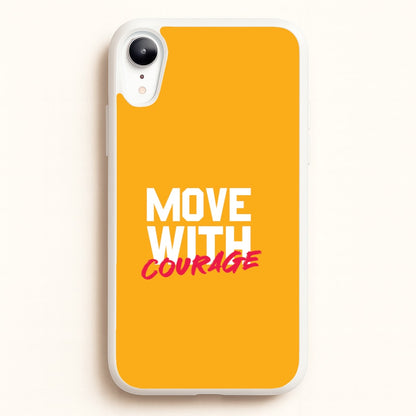 Move With Courage iPhone XR Case