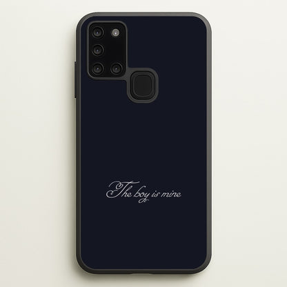 The Boy Is Mine Galaxy A21s Case